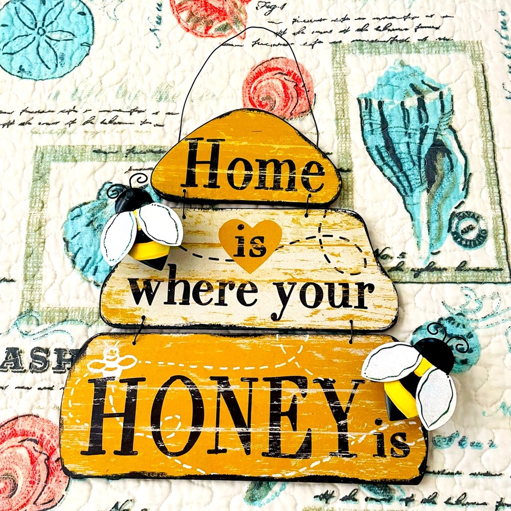 ‘Home is where your honey is’ Decorative Sign